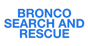 Bronco Search and Rescue logo